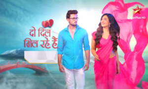 Do Dil Mil Rahe Hain 26th July 2023 Episode 45 – 26 June 2025